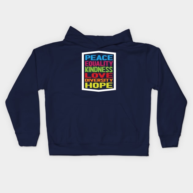 kindness peace equality love inclusion Kids Hoodie by Netcam